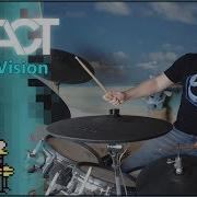Subtact Tunnel Vision On Drums The8Bitdrummer
