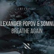 Alexander Popov Somnia Breathe Again