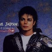 Michael Jackson I Feel It Coming