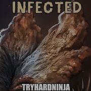 Infected Instrumental Tryhardninja