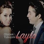 Otabek Yusupov Laylo Отабек Юсупов Лайло