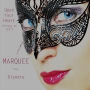 Marquee Open Your Heart Feat Diandra