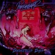 Dangerous Days Perturbator