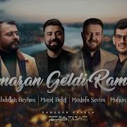 Ramazan Geldi Ramazan Ilahisi