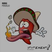 Pendejo Rodg
