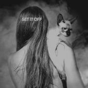 Come On Now Set It Off Radio Edit Tube Berger Juliet Sikora