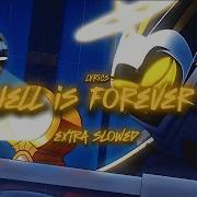 Hell Is Forever Slowed