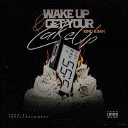 Wake Up And Get Your Cake Up Feat Nikki V Khan