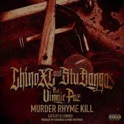 Stu Bangas And Chino Xl Featuring Vinnie Paz Murder Rhyme Kill Stu Bangas