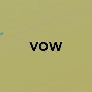 What Is Vowed