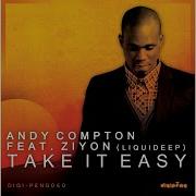 Take It Easy Radio Edit Andy Compton