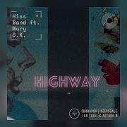 Highway Mary S K Hiss Band