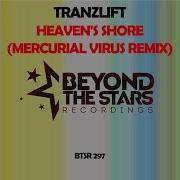 Tranzlift Heaven S Shore Mercurial Virus Radio Edit