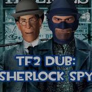 Tf2 Dub Sherlock Spy Pig Or Pumking Youtube