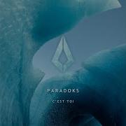 Paradoks C Est Toi Extended Mix