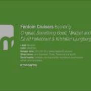 Funtom Cruisers Boarding Something Good Remix Macarize