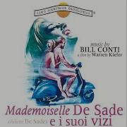 Mademoiselle De Sade E I Suoi Vizi Bill Conti