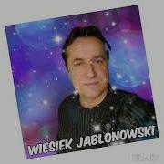 Wiesiek Jabłonowski Kochaj Mnie