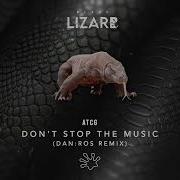 Don T Stop The Music Dan Ros Remix Atcg