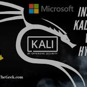 Install Kali Linux On Your Windows 10 Pc With Hyper V Phasedlogix It Services
