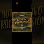 Dj Patrick R Automotivo Extradimensional 3 0