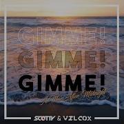 Gimme Gimme Gimme Wilcox Extended Scotty Wilcox