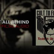 Cult To Follow Leave It All Behind