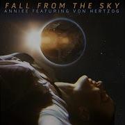Anniee Fall From The Sky