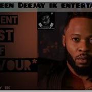 Best Of Flavour Mix By Deejay Ik 2021 Mix Evergreendeejay Ik