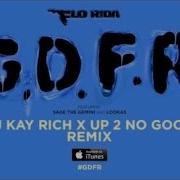 Sage The Gemini Gdfr Feat Sage The Gemini And Lookas Dj Kay Rich X Up 2 No Good Remix