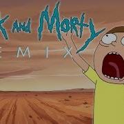 I Am Alive Rick And Morty Remix
