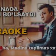 Мадинада Уйим Болсайди Караоке