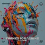 Steering Thanks For Asking Extended Mix