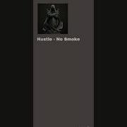 Hustle No Smoke