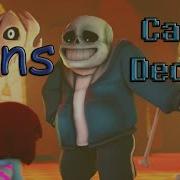 Sans Can T Decide Full Song