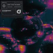 Mrrevillz Don T Stop The Music Extended Mix