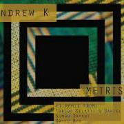 Andrew K Metrisis David Myo Remix