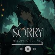 7 Years Let Me Down Slowly Sorry Perfect Sad Songs Playlist 2024 English Songs Chill Vibes Mix