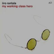 Working Class Hero Iiro Rantala