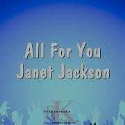 Janet Jackson All For You Lyrics Version Sing With Karaoke