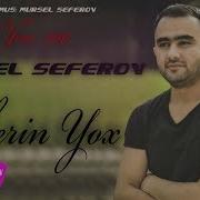 Mürsel Seferov Xeberin Yox