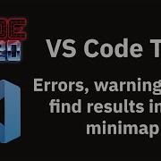 Vs Code Tips Errors Warnings And Find Results In The Minimap Code 2020