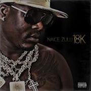 Naice Zulu 18 Kilates Mixtape Completa Audio Oficial Boomboomsounds