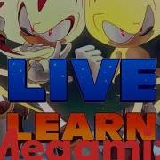 Live And Learn Megamixx