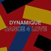 Dance 4 Love Dynamique