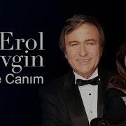 Erol Evgin Söyle Canım