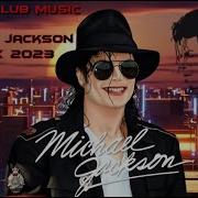 Michael Jackson 2023 Remix