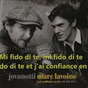 Marc Lavoine Jovanotti J Ai Confiance En Toi Mi Fido Di Te