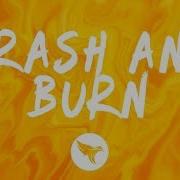 Crash Burn With Løve