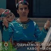 Давлатмуроди Шарифзод Кабги Хиромон Davlatmurodi Sharifzod Kabgi Hiromon